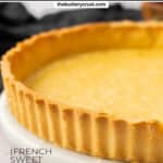 Side on view of a Pâte Sucrée tart shell.